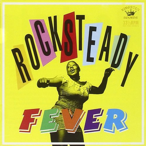 rocksteady fever