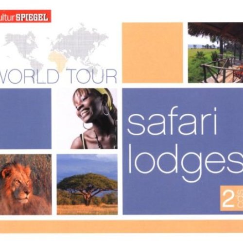 World Tour - Safari Lodges