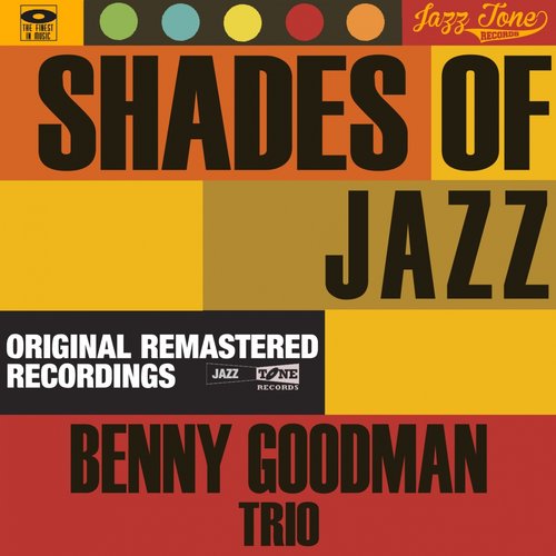 Shades of Jazz (Benny Goodman Trio)