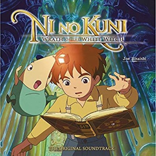 Ni No Kuni: Wrath of the White Witch (Original Soundtrack)