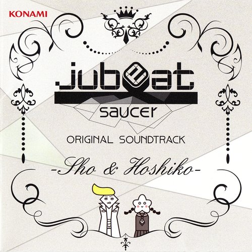 jubeat saucer ORIGINAL SOUNDTRACK -Sho & Hoshiko-