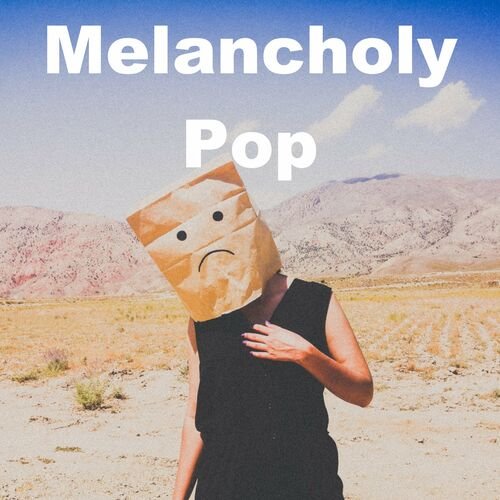 Melancholy Pop