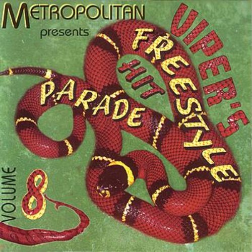 Viper's Freestyle Hit Parade Vol. 8