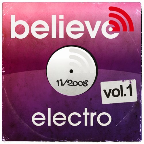 Believe Digital Sessions - Electro vol.1