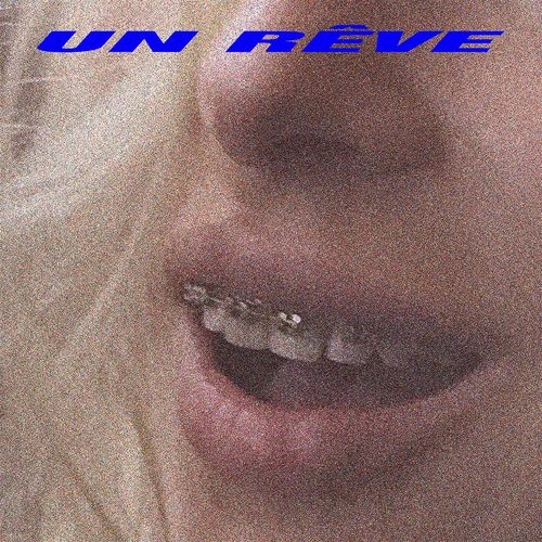Un Rêve