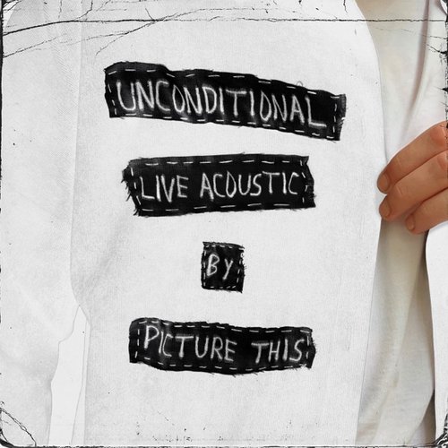 Unconditional (Live Acoustic)