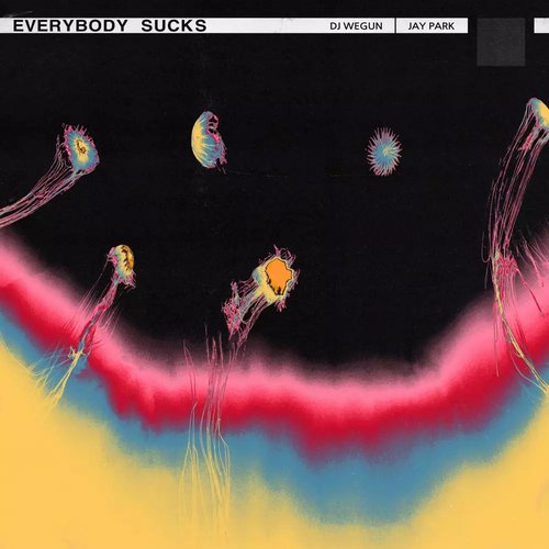 Everybody Sucks