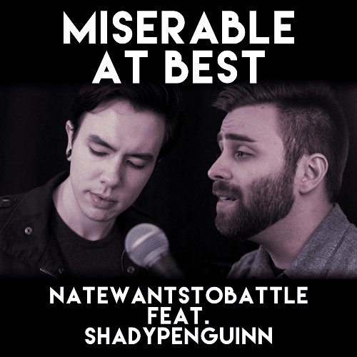 Miserable at Best