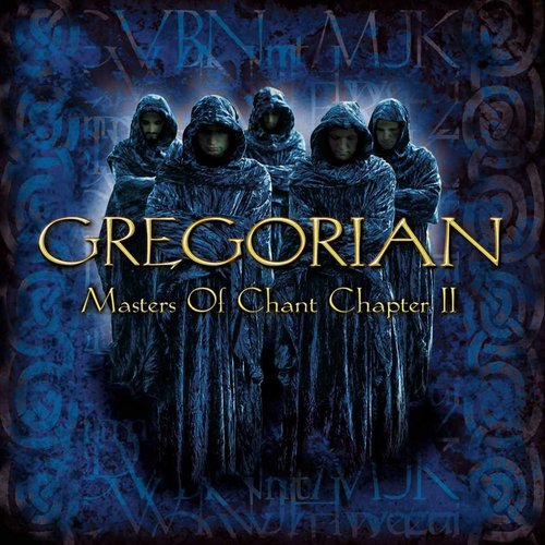 Masters of Chant Chapter II