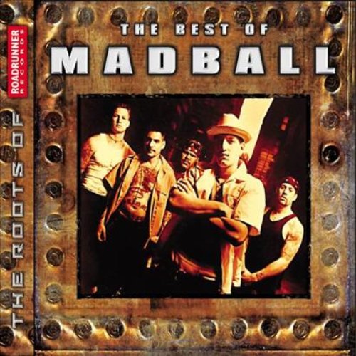 Best Of Madball