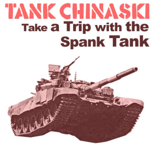 Take a Trip with the Spank Tank