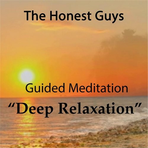 Guided Meditation: Deep Relaxation