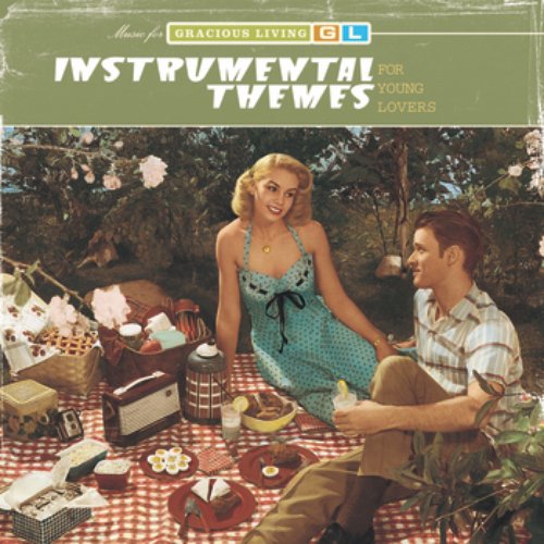 Instrumental Themes For Young Lovers (Music For Gracious Living Volume 2)