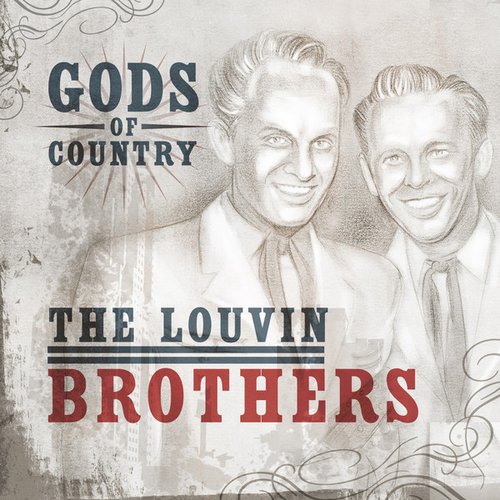 Gods of Country - The Louvin Brothers