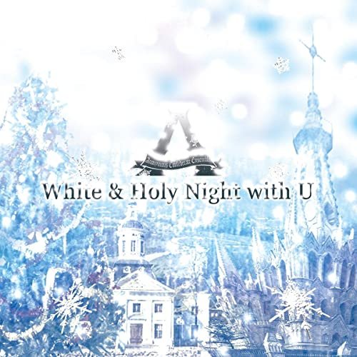 White & Holy Night with U