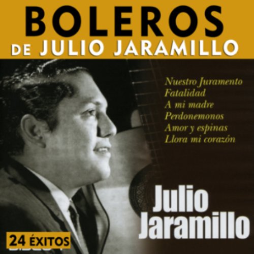 Boleros de Julio Jaramillo