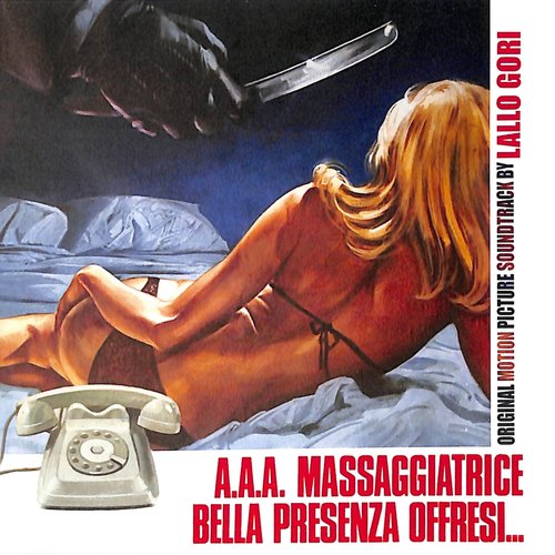 A.A.A. Massaggiatrice bella presenza offresi… (Original Motion Picture Soundtrack)