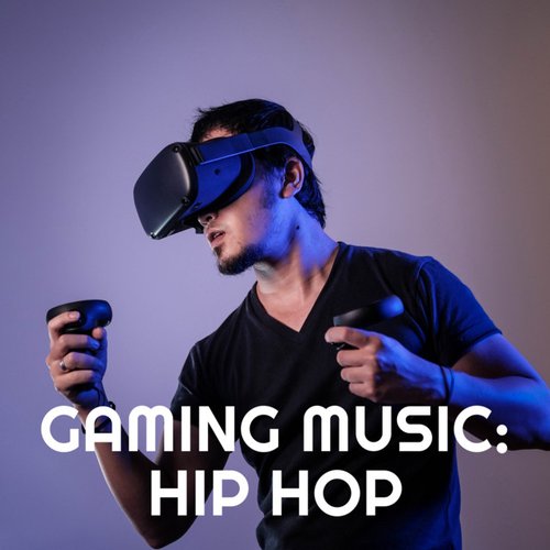 Gaming Music: Hip Hop
