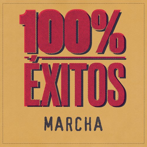 100% Éxitos - Marcha
