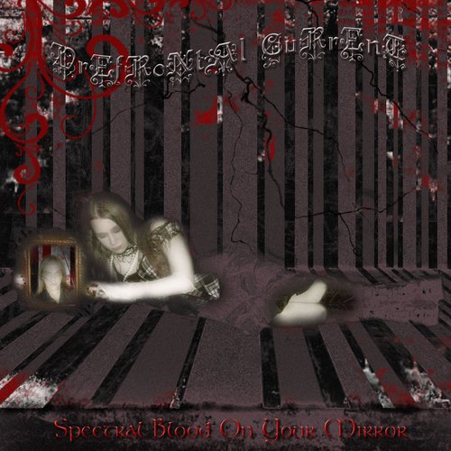 Spectral Blood On Your Mirror - EP -