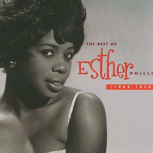The Best of Esther Phillips (1962-1970)