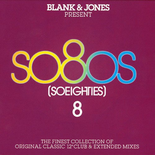 Blank & Jones Present So80s (Soeighties) 8