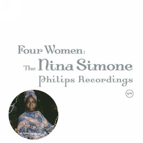 Four Women: The Nina Simone Philips Recordings (disc 1)