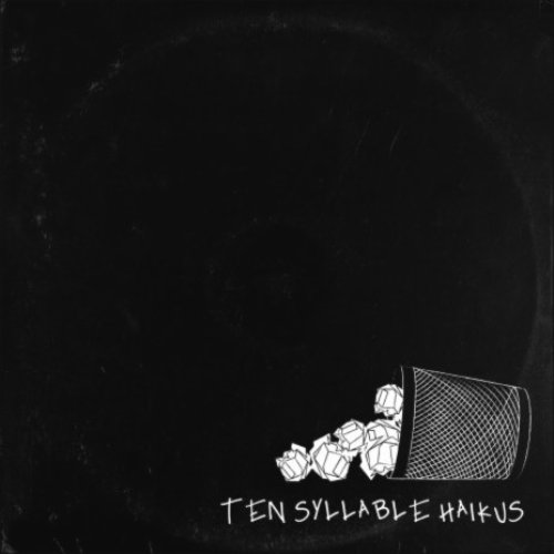 Ten Syllable Haikus