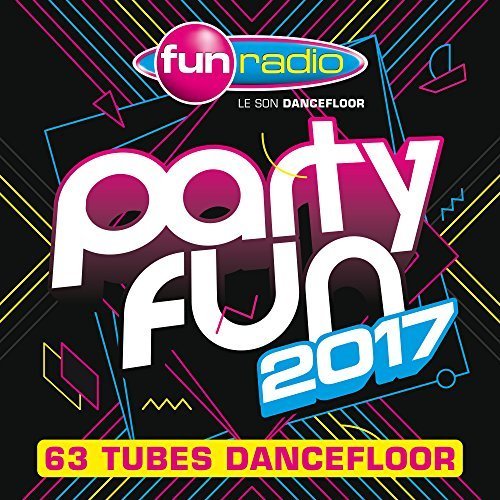 Party Fun 2017 [Explicit]