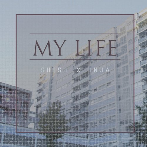 My Life - Single