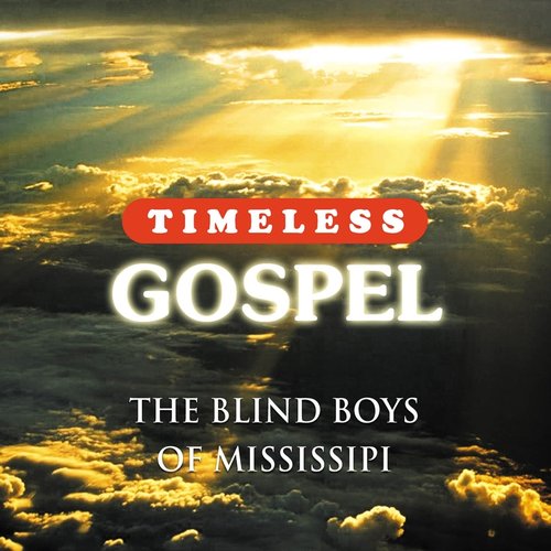 Timeless Gospel: The Blind Boys of Mississipi