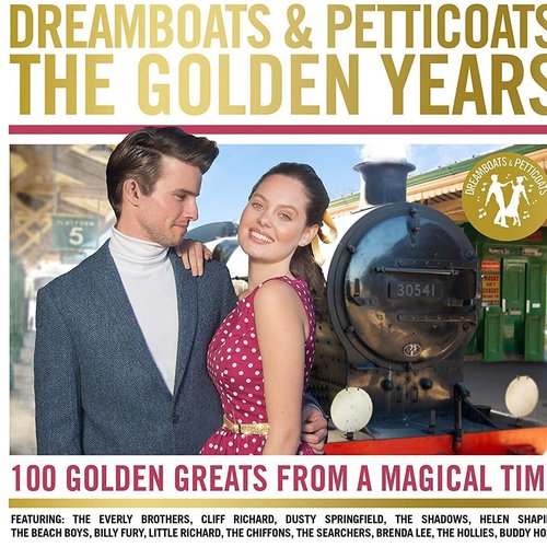 Dreamboats and Petticoats: The Golden Years