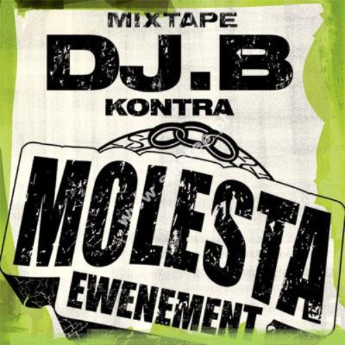 DJ.B Kontra Molesta/Ewenement Mixtape