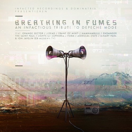 Breathing In Fumes (An Infactious Tribute to Depeche Mode)