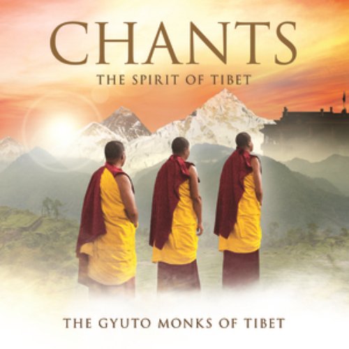 Chants - The Spirit Of Tibet