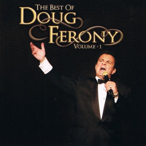 The Best of Doug Ferony, Vol. 1
