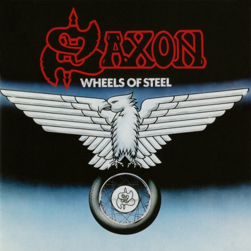 Wheels of Steel (2009 Remastered Version) [Explicit]