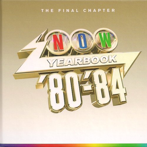 Now Yearbook ’80-’84: The Final Chapter