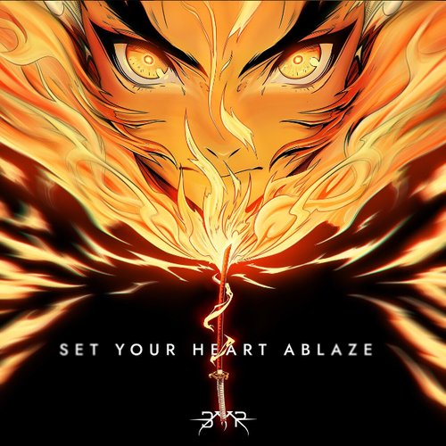 Set Your Heart Ablaze