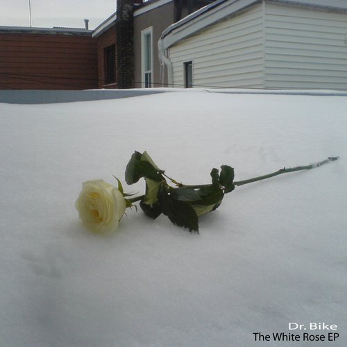 Dr. Bike - 'The White Rose EP'