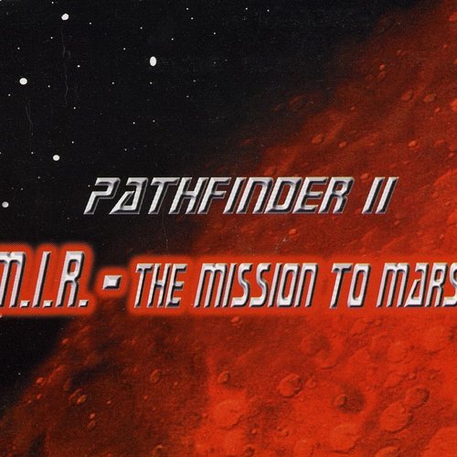 M.I.R. - The Mission To Mars