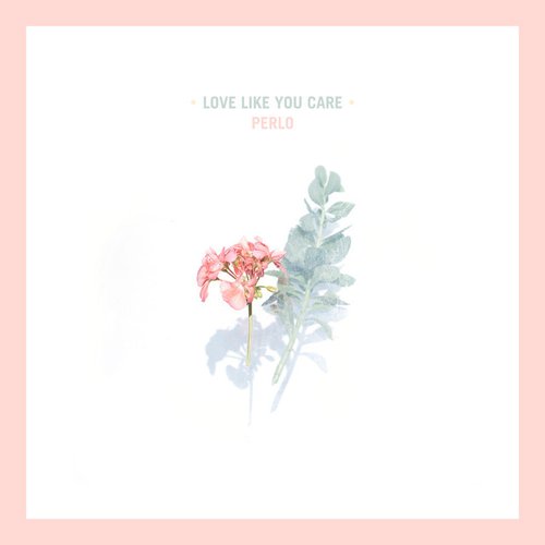 Love Like You Care