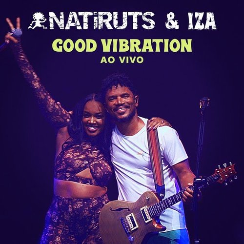 Good Vibration (Ao Vivo)