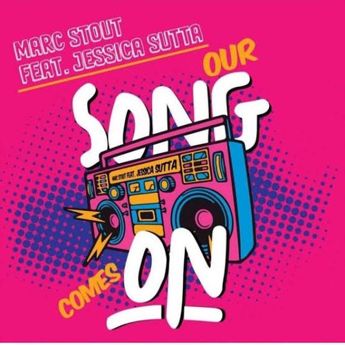 Our Song Comes On - Single