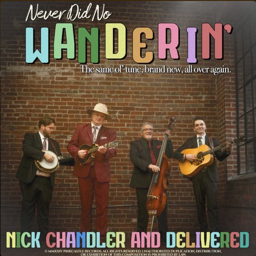 Never Did No Wanderin'