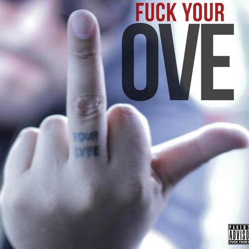 Fuck Your Love