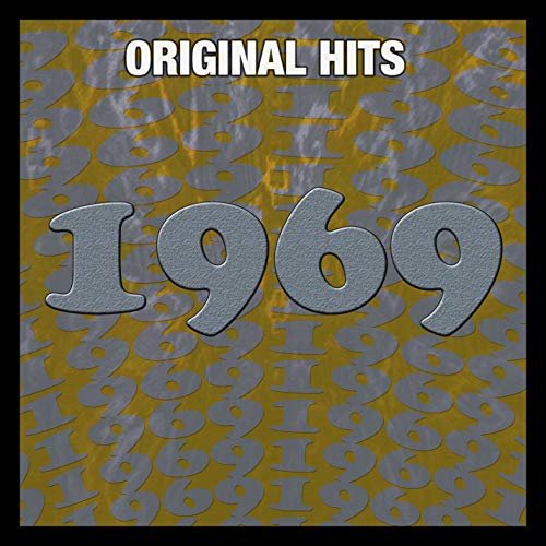 Original Hits: 1969