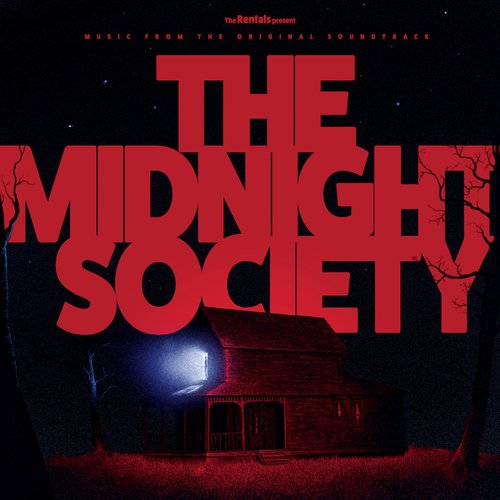 The Rentals Present: The Midnight Society Soundtrack (a Matt Sharp / Nick Zinner Score)