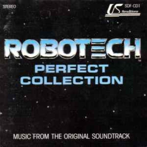 Robotech Perfect Collection - Music From The Original Soundtrack — Reba  West, Sunny Hilden & Michael Bradley | Last.fm