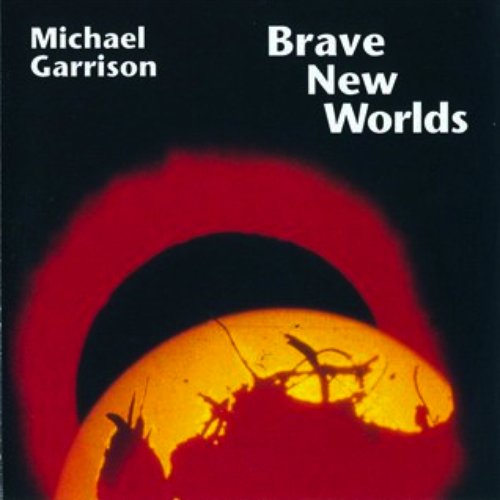 Brave New Worlds